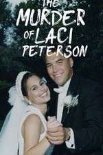 Watch The Murder of Laci Peterson Watch123movies
