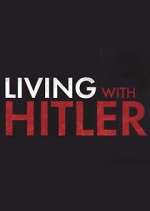 Watch Living with Hitler Watch123movies