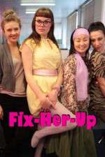 Watch Fix-Her-Up Watch123movies