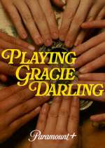 Watch Playing Gracie Darling Watch123movies