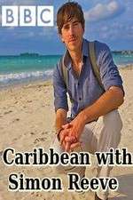 Watch Caribbean with Simon Reeve Watch123movies