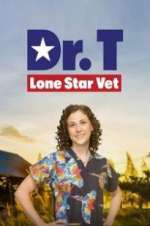 Watch Dr. T, Lone Star Vet Watch123movies
