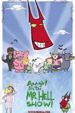 Watch Aaagh It's the Mr Hell Show Watch123movies
