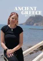 Watch Ancient Greece by Train with Alice Roberts Watch123movies