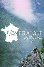Watch Wild France with Ray Mears Watch123movies