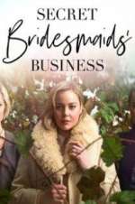 Watch Secret Bridesmaids\' Business Watch123movies