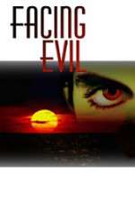 Watch Facing Evil Watch123movies
