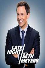 Watch Late Night with Seth Meyers Watch123movies