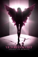 Watch Victoria's Secret: Angels and Demons Watch123movies