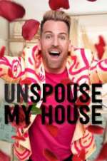 Watch Unspouse My House Watch123movies