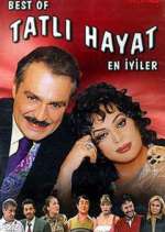 Watch TatlÄ± Hayat Watch123movies