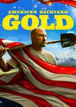 Watch America's Backyard Gold Watch123movies