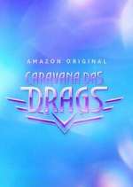 Watch Caravana das Drags Watch123movies