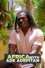 Watch Africa with Ade Adepitan Watch123movies