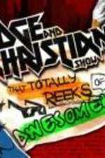 Watch The Edge and Christian Show That Totally Reeks of Awesomeness Watch123movies