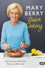 Watch Mary Berry\'s Quick Cooking Watch123movies