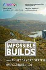 Watch Impossible Builds (UK) Watch123movies