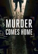Watch Murder Comes Home Watch123movies
