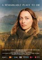 Watch A Remarkable Place to Die Watch123movies