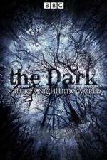 Watch The Dark Natures Nighttime World Watch123movies