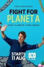 Watch Fight for Planet A: Our Climate Challenge Watch123movies