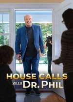 Watch House Calls with Dr. Phil Watch123movies