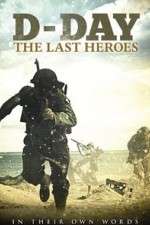 Watch D-Day: The Last Heroes Watch123movies
