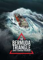 Watch The Bermuda Triangle: Into Cursed Waters Watch123movies