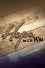 Watch Hope in the Wild Watch123movies