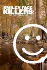 Watch Smiley Face Killers: The Hunt for Justice Watch123movies