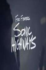 Watch Foo Fighters-Sonic Highways Watch123movies