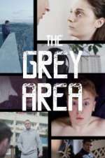 Watch The Grey Area Watch123movies