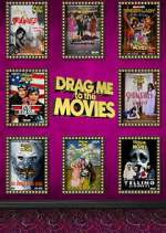Watch Drag Me to the Movies Watch123movies