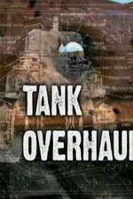 Watch Tank Overhaul Watch123movies