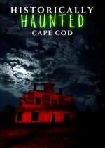 Watch Historically Haunted Cape Cod Watch123movies