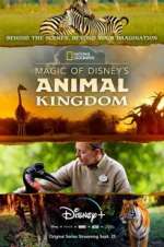 Watch Magic of Disney\'s Animal Kingdom Watch123movies