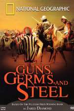 Watch Guns, Germs and Steel Watch123movies