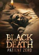 Watch Black Death Patient Zero Watch123movies