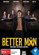 Watch Better Man Watch123movies