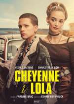 Watch Cheyenne et Lola Watch123movies