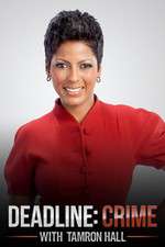 Watch Deadline Crime with Tamron Hall Watch123movies