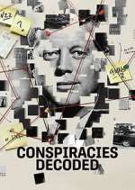 Watch Conspiracies Decoded Watch123movies