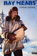 Watch Ray Mears' Extreme Survival Watch123movies