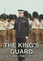 Watch The King's Guard: Serving the Crown Watch123movies