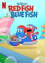 Watch Dr. Seuss\'s Red Fish, Blue Fish Watch123movies