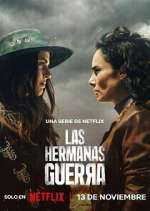Watch Las hermanas Guerra Watch123movies