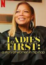 Watch Ladies First: A Story of Women in Hip-Hop Watch123movies