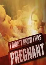 Watch I Didn't Know I Was Pregnant Watch123movies
