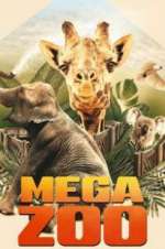 Watch Mega Zoo Watch123movies