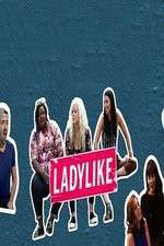 Watch Ladylike Watch123movies